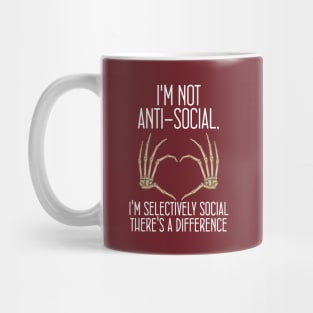 Skeleton I'm Not Anti-social I'm Selectively Social There's A Difference Mug